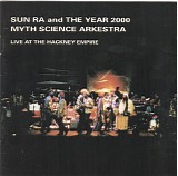 Sun Ra - Live At The Hackney Empire