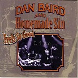 Dan Baird And Homemade Sin - Feels So Good
