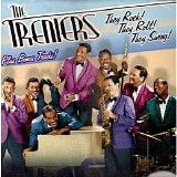 The Treniers - (1995) They Rock! They Roll! They Swing! The Best of The Treniers