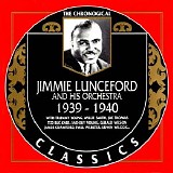 Jimmie Lunceford And His Orchestra - The Chronological Classics - 1939-1940