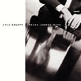 Lyle Lovett - Joshua Judges Ruth