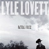 Lyle Lovett - Natural Forces