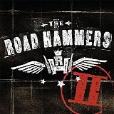 The Road Hammers - The Road Hammers II