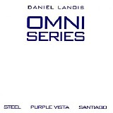 Daniel Lanois - Omni Series - Steel / Purple Vista / Santiago