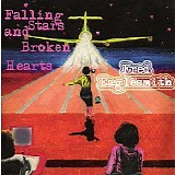 Fred Eaglesmith - Falling Stars And Broken Hearts