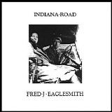 Fred Eaglesmith - Indiana Road