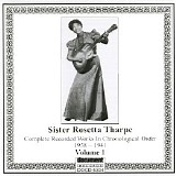 Sister Rosetta Tharpe - Complete Recorded Works In Chronological Order Vol. 1: 1938-1943