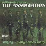 The Association - (1966) And Then... Along Comes The Association