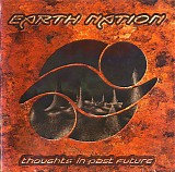 Earth Nation - Thoughts In Past Future