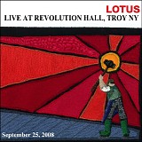 Lotus - Live at Revolution Hall, Troy NY 09-25-08