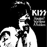 Kiss - Houston We Have A Problem (Live In Dallas)