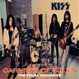 Kiss - Carnival of Souls The Final Sessions