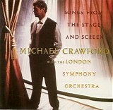 Michael Crawford - Songs From The Stage And Screen