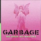 Garbage - No Gods No Masters (Deluxe)