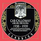 Cab Calloway And His Orchestra - The Chronological Classics - 1938-1939