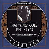 Nat "King" Cole - The Chronological Classics - 1941-1943