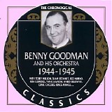 Benny Goodman - The Chronological Classics - 1944-1945