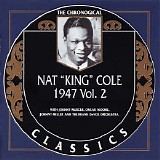 Nat "King" Cole - The Chronological Classics - 1947 Vol. 2