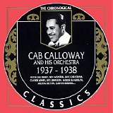 Cab Calloway And His Orchestra - The Chronological Classics - 1937-1938