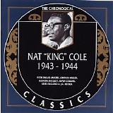 Nat "King" Cole - The Chronological Classics - 1943-1944