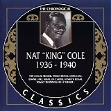Nat "King" Cole - The Chronological Classics - 1936-1940
