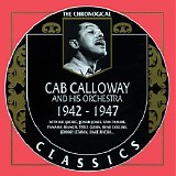 Cab Calloway And His Orchestra - The Chronological Classics - 1942-1947