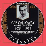 Cab Calloway And His Orchestra - The Chronological Classics - 1934-1937