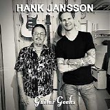 Guitar Geeks - #0253 - Hank Jansson, 2021-08-12