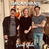 Guitar Geeks - #0254 - Backa Hans, 2021-08-19