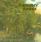 Elvert Under Ground - Summer Knees