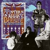 Tintern Abbey - Beeside: The Complete Tintern Abbey