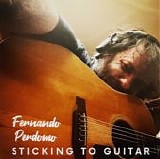 Perdomo, Fernando - Sticking To Guitar