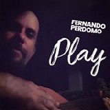 Perdomo, Fernando - Play