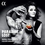 Anna Prohaska - Paradise Lost