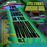 Various artists - Little Steven's Underground Garage Presents The Coolest Songs In The World! Vol. 2