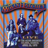 Molly Hatchet - Live At The Agora Ballroom Atlanta Georgia
