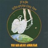 Van Der Graaf Generator - H To He Who Am The Only One (new stereo mix)