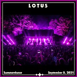 Lotus - Live at Summerdance, Garrettsville OH 09-05-21