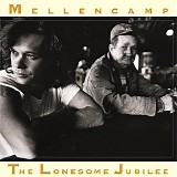 John Mellencamp - The Lonesome Jubilee