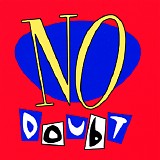 No Doubt - No Doubt