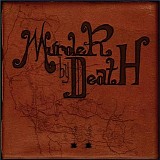 Murder By Death - Who Will Survive And What Will Be Left Of Them?