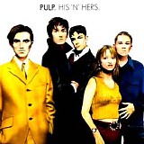 Pulp - His 'N' Hers