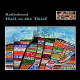 Radiohead - Hail To The Thief [Limited Edition]