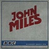 Miles, John - BBC In Concert