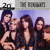 The Runaways - The Millennium Collection: The Best Of The Runaways