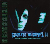 My Life With The Thrill Kill Kult - Sinister Whisperz II: The Interscope Years (1992-1996)