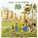 Steel Pulse - Tribute To the Martyrs