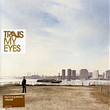 Travis - My Eyes [Part 2]