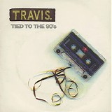Travis - Tied To The 90's [CD2]