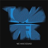 Tom Vek - We Have Sound